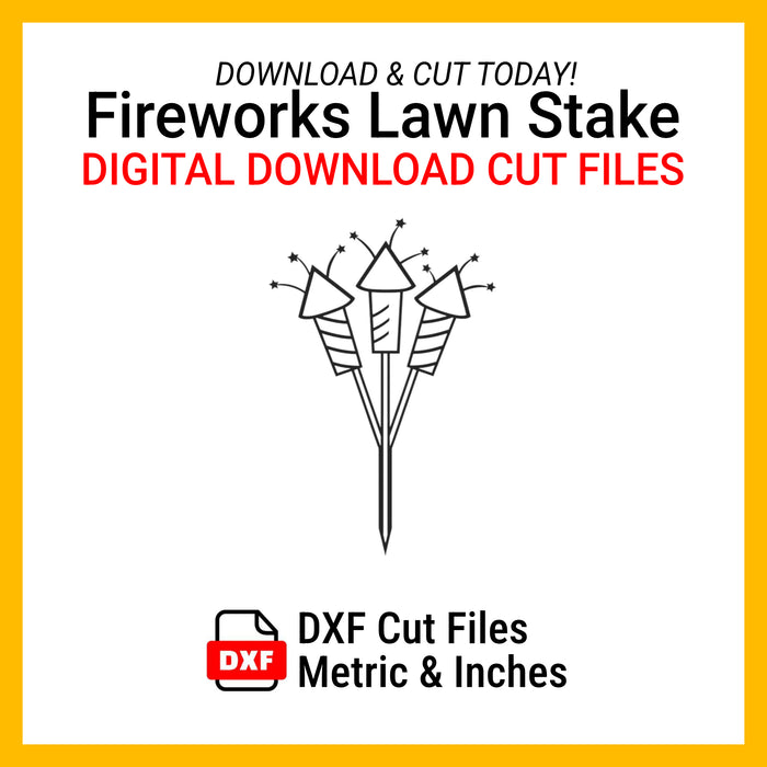 DXF File for Firework Lawn Stake, Ready to Cut (Digital Download)
